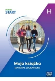 Pewny Start. Poziom H. Moja książka. Materiał edukacyjny