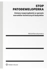 Stop Patodeweloperka - zmiana rozporządzenia w sprawie warunków technicznych budynków