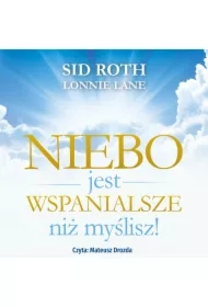 Niebo jest wspanialsze niż myślisz