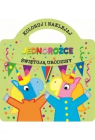 Jednorożce świętują urodziny. Koloruj i naklejaj