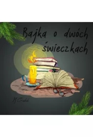 Bajka o dwóch świeczkach