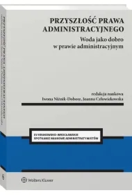 Przyszłość prawa administracyjnego