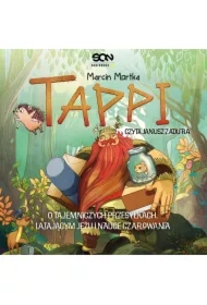 Tappi. O tajemniczych przesyłkach, latającym jeżu i nauce czarowania