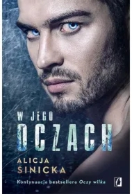 W jego oczach. Oczy wilka. Tom 2