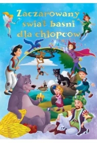 Zaczarowany świat baśni dla chłopców