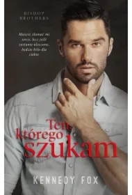 Ten, którego szukam. Bishop Brothers. Tom 3