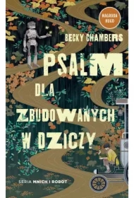 Psalm dla zbudowanych w dziczy