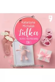 Sklepik z Niespodzianką: Lidka. Tom 3