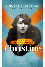 Christine. Powieść o Krystynie Skarbek