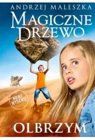 Magiczne Drzewo. Olbrzym