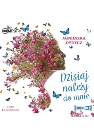 Dzisiaj należy do mnie