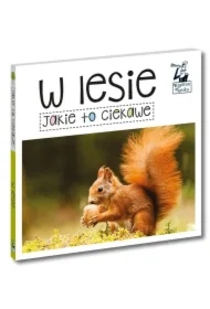 Kapitan Nauka. Jakie to ciekawe. W lesie