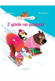 Z górki na pazurki. Edzio i przyjaciele