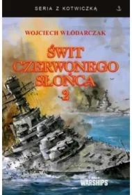 Świt Czerwonego Słońca. Tom 2