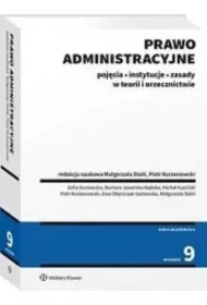 Prawo administracyjne. Pojęcia, instytucje... w.9