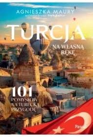 Turcja na własną rękę