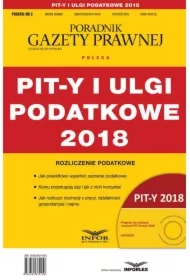 PIT-y i ulgi podatkowe 2018 Podatki 2/2019