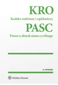 Kodeks rodzinny i opiekuńczy. Prawo o aktach stanu cywilnego. Przepisy