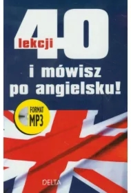40 lekcji i mówisz po angielsku +CD MP3