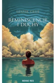 Reminiscencje i duchy