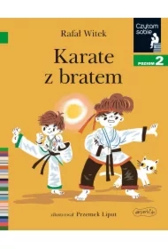 Karate z bratem. Czytam sobie. Poziom 2