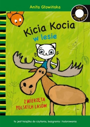Kicia Kocia w lesie. Zwierzęta polskich lasów, Anita Głowińska