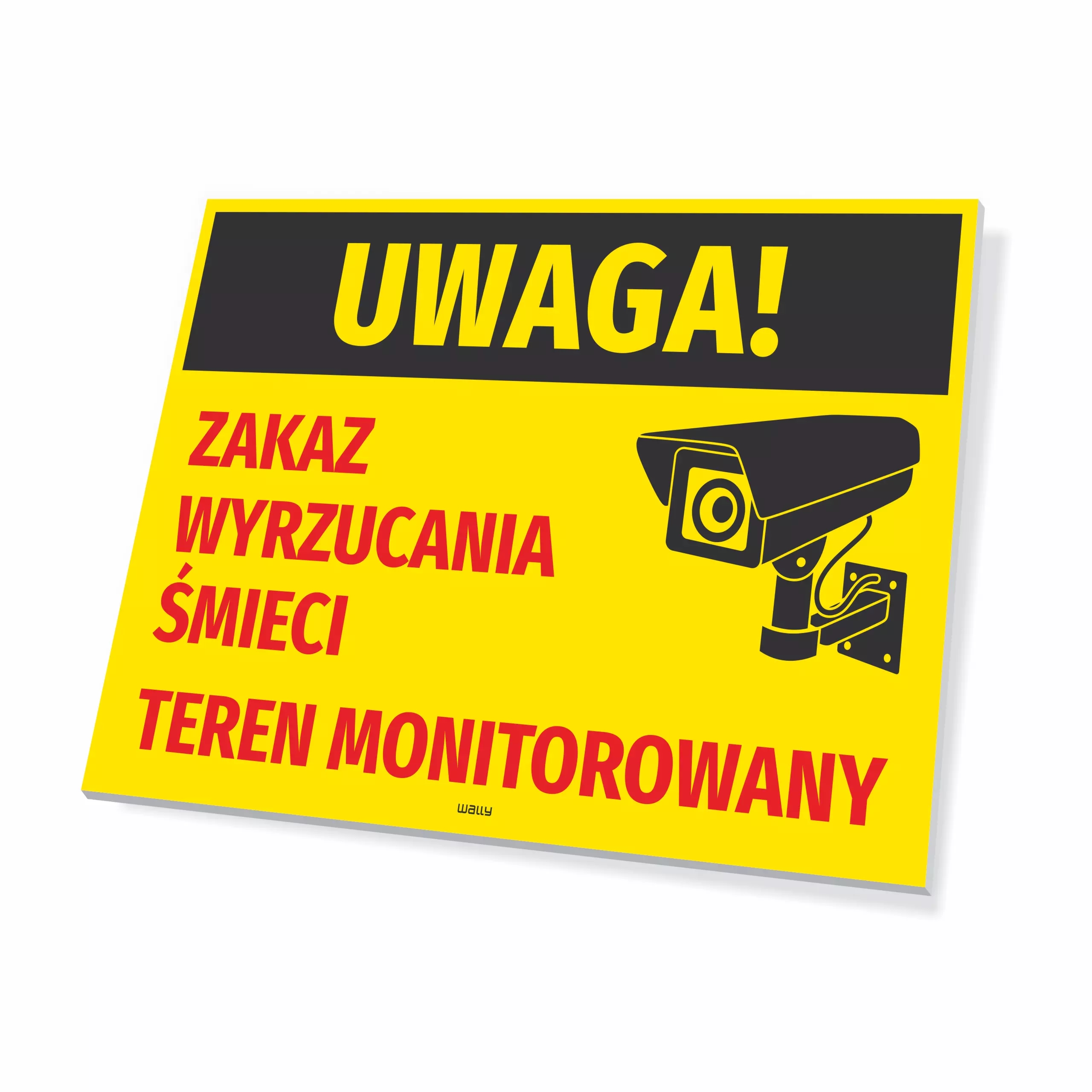 Tabliczka: Zakaz wyrzucania śmieci, teren monitorowany