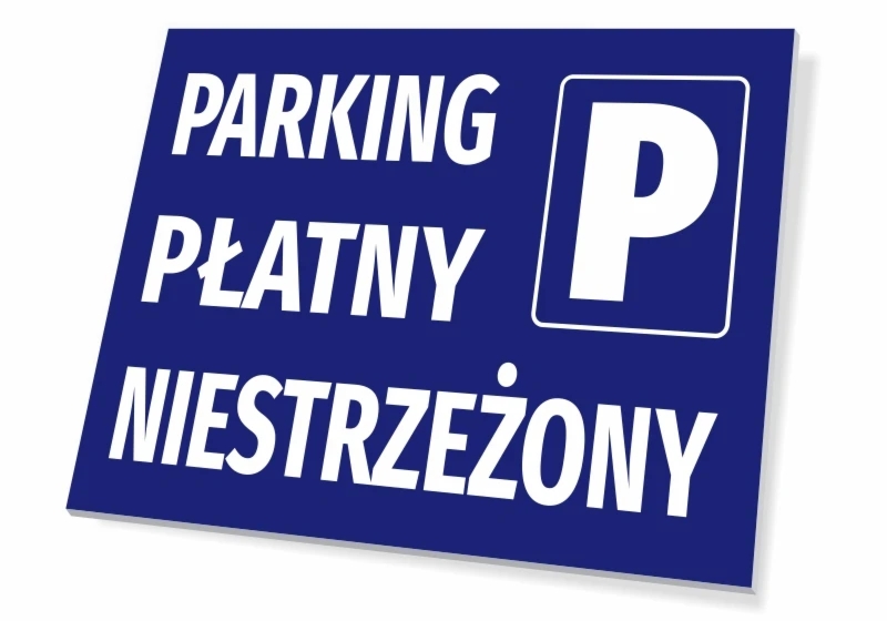Tabliczka parkingowa: Parking płatny, niestrzeżony