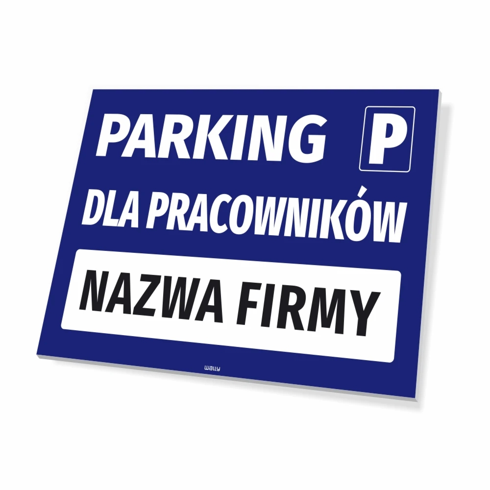 Tabliczka parkingowa: Parking dla pracowników z polem na nazwę