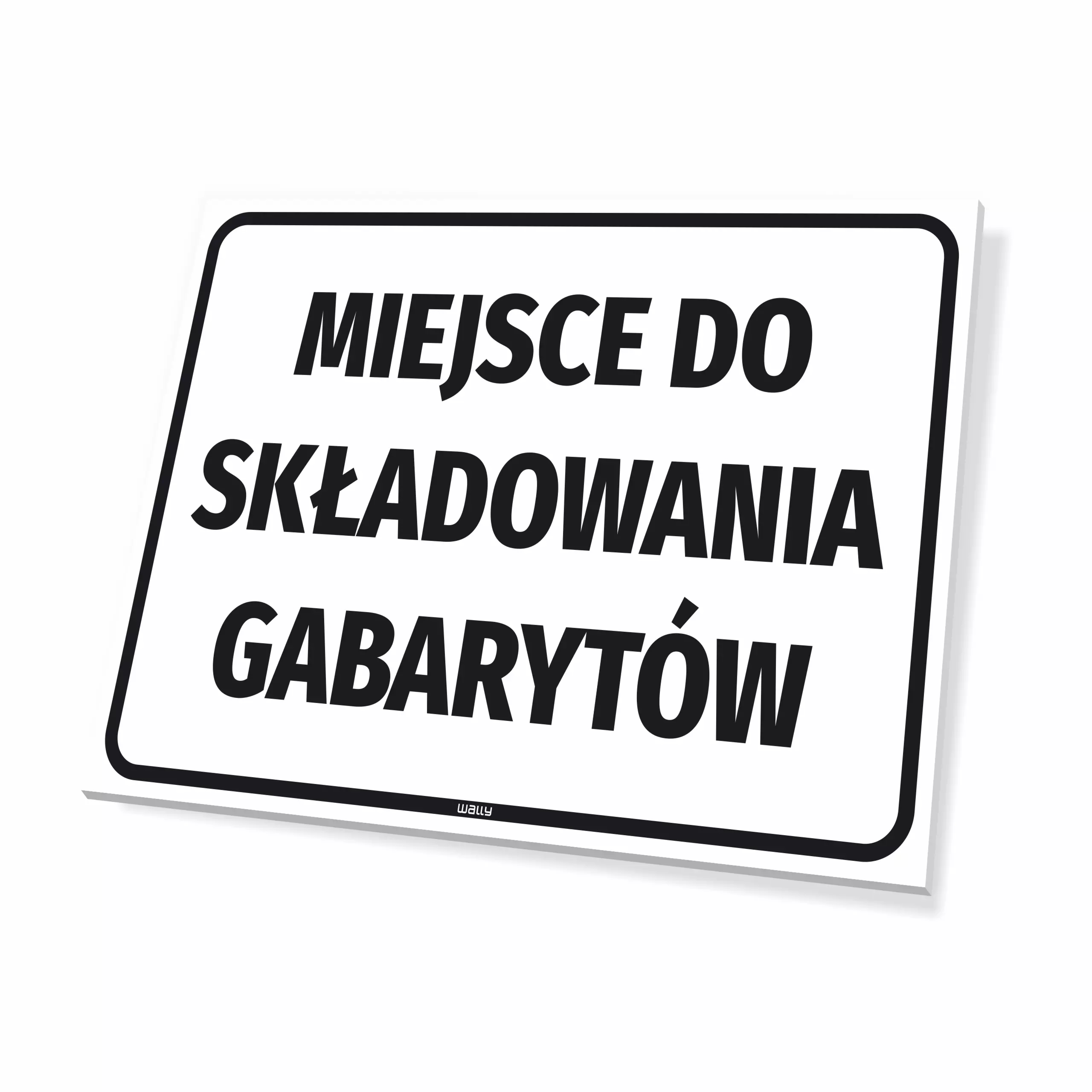 Tabliczka: miejsce do składowania gabarytów