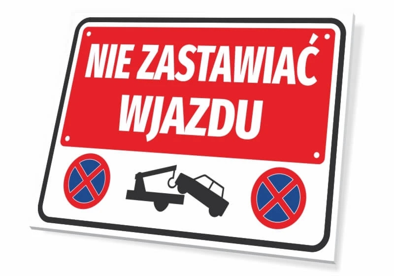Tabliczka parkingowa: Nie zastawiać wjazdu