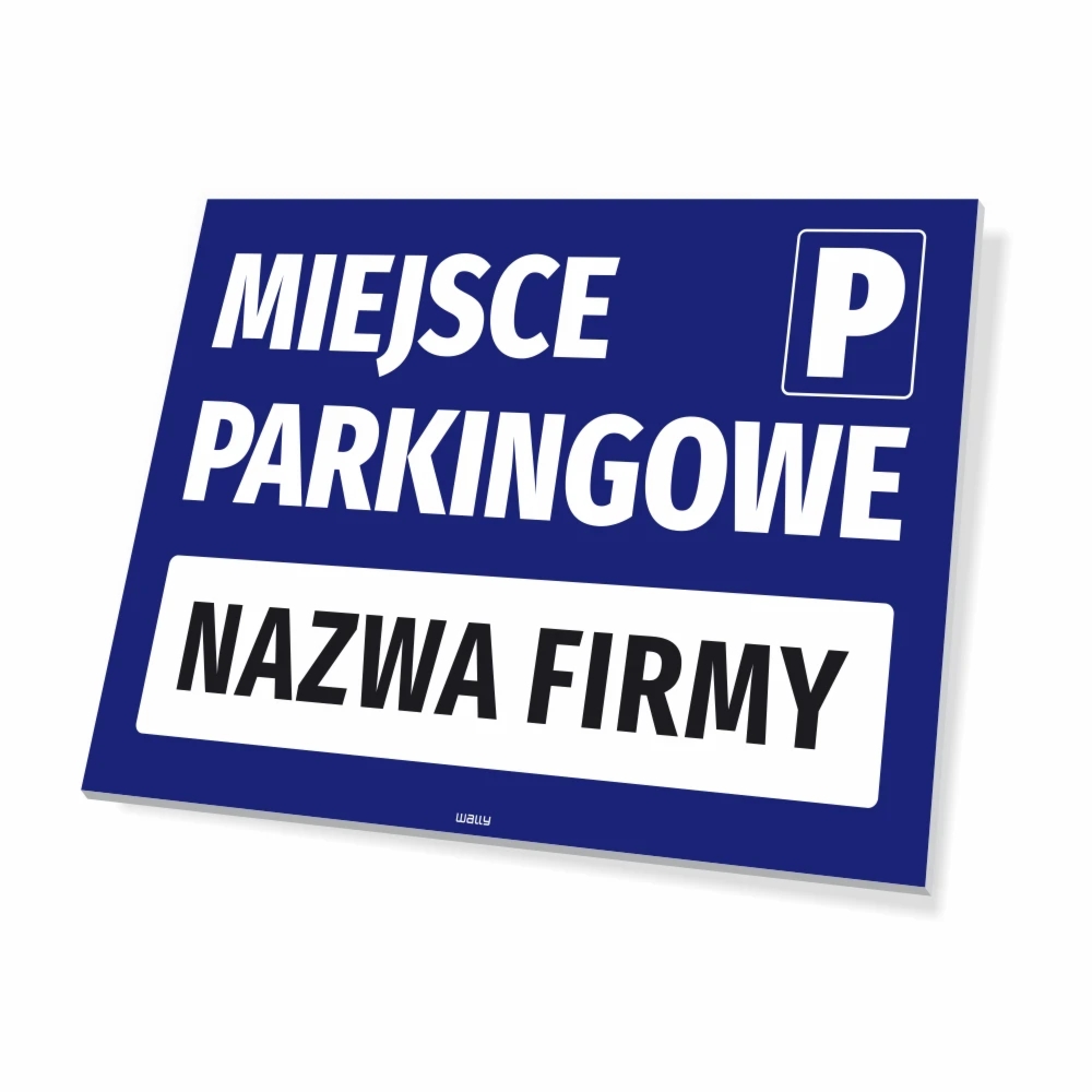 Tabliczka parkingowa: Miejsce parkingowe, z polem na nazwę firmy