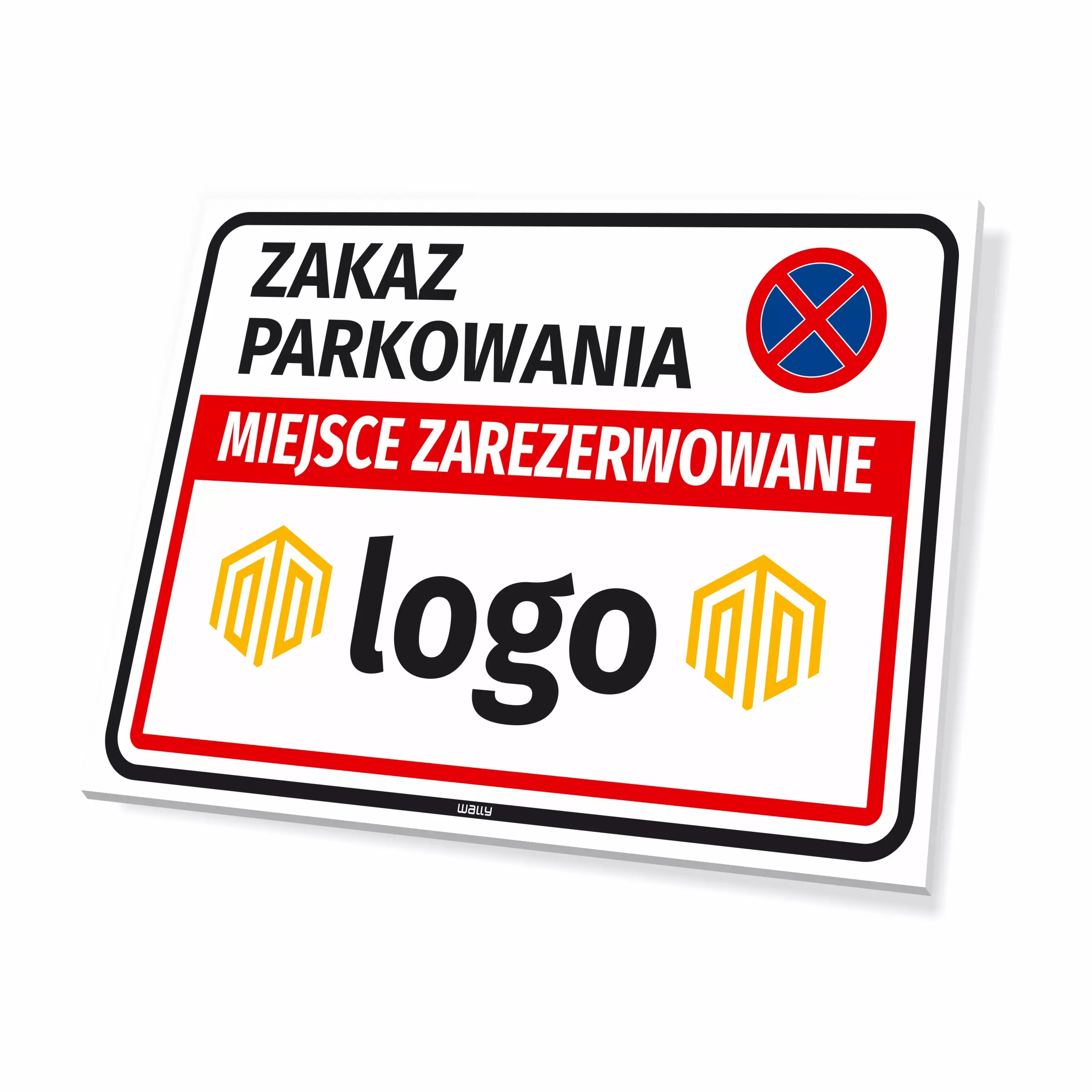 Tabliczka - zakaz parkowania z Twoim logo