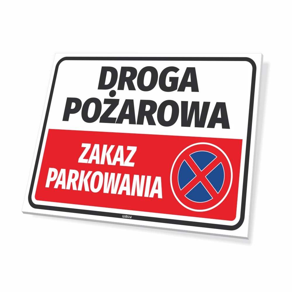 Tabliczka: Droga pożarowa, zakaz parkowania