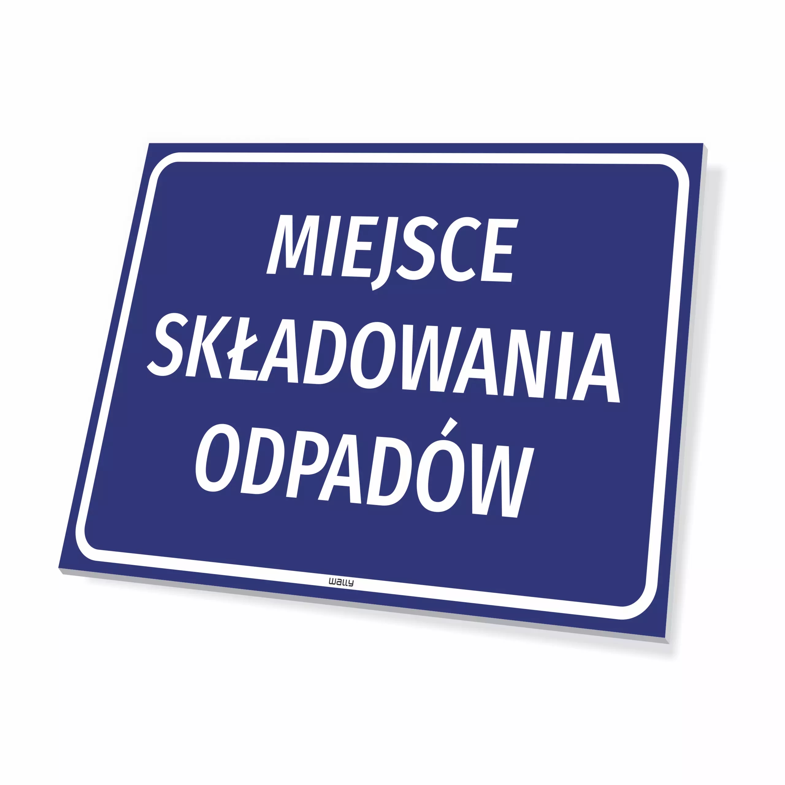 Tabliczka informacyjna - Miejsce składowania odpadów