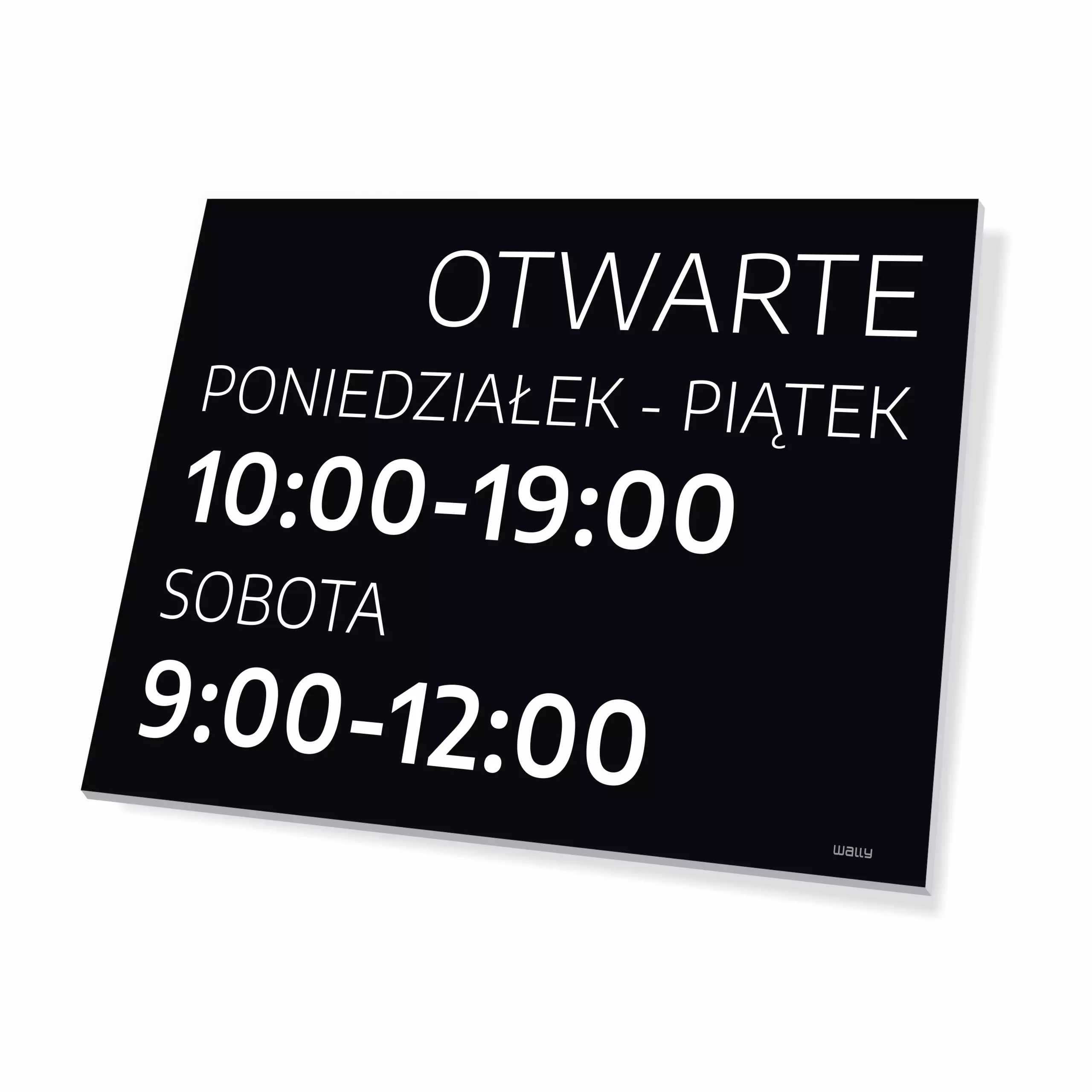 Tabliczka: otwarte, informująca o dniach i godzinach handlu