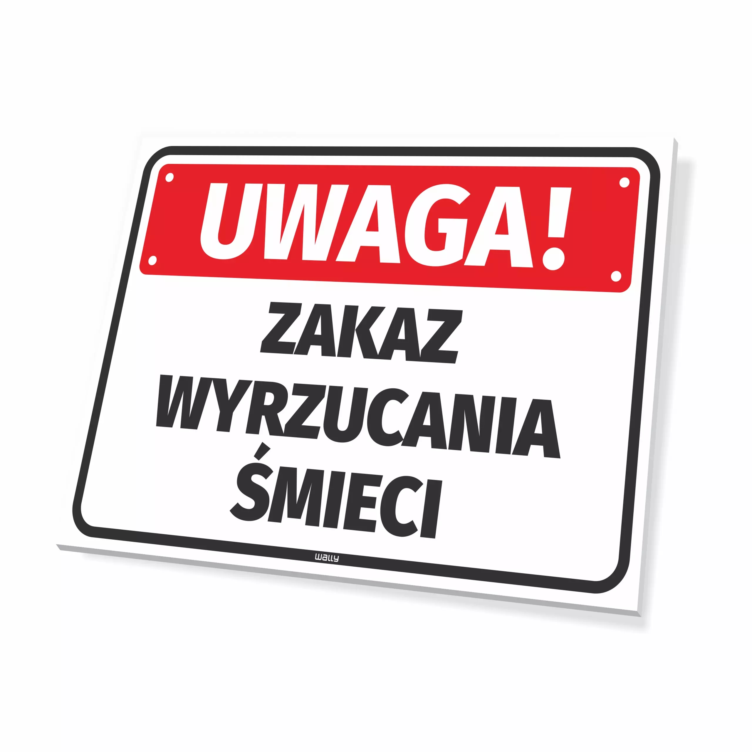 Tabliczka - Uwaga! Zakaz wyrzucania smieci