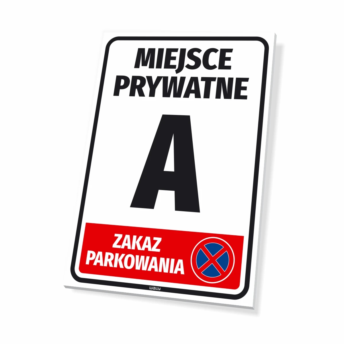 Tabliczka parkingowa: Miejsce prywatne, zakaz parkowania, z numerem, oznaczeniem