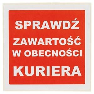 Ostrzegawcze etykiety na paczki "Sprawdź zawartość w obecności kuriera" 100x100 mm
