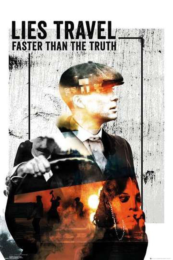 Image of Peaky Blinders Lies Travel Faster Then The Truth - plakat