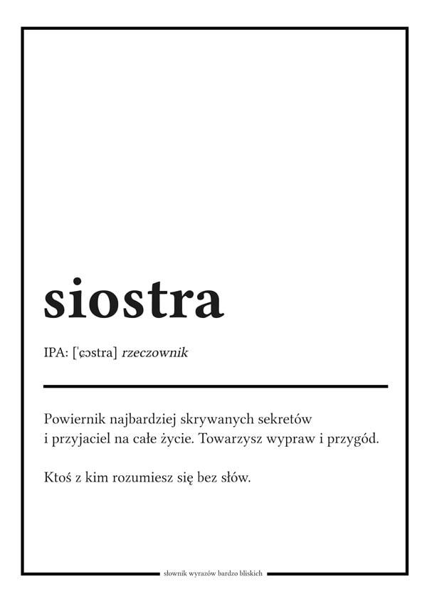 Image of słownik wyrazów bardzo bliskich, siostra - plakat wymiar do wyboru: 70x100 cm
