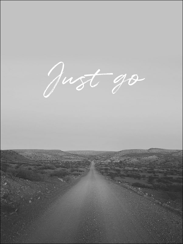 Image of Just Go - plakat Wymiar do wyboru: 29,7x42 cm