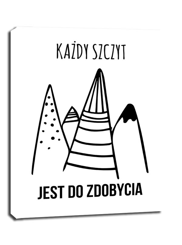 Image of Każdy szczyt jest do zdobycia - obraz na płótnie Wymiar do wyboru: 20x30 cm