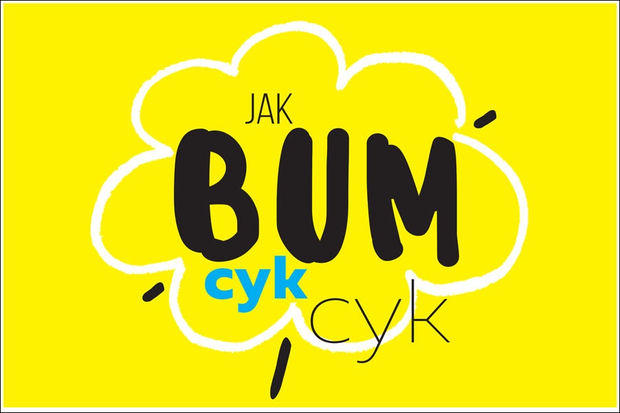 Image of Bum cyk cyk - plakat Wymiar do wyboru: 60x40 cm