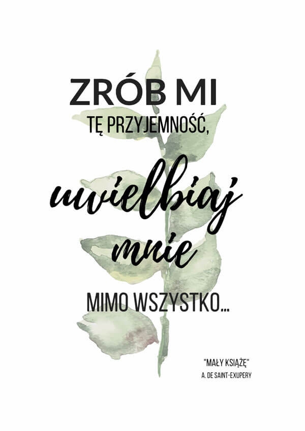 Image of Uwielbiaj mnie - plakat Wymiar do wyboru: 21x29,7 cm