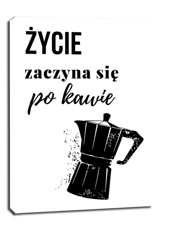 Image of Życie zaczyn się po kawie - obraz na płótnie Wymiar do wyboru: 30x40 cm