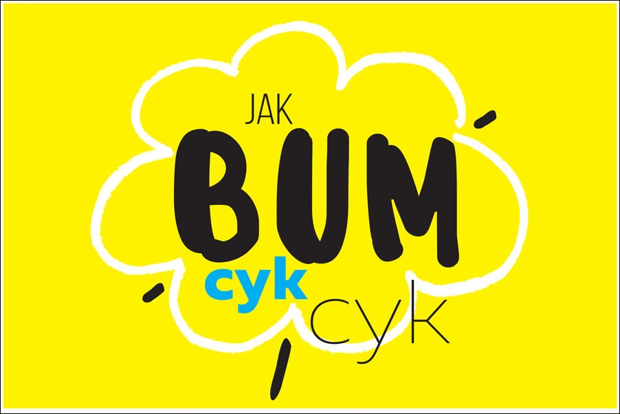 Image of Bum cyk cyk - plakat Wymiar do wyboru: 50x40 cm