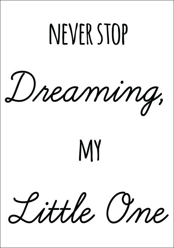 Image of Never stop dreaming - plakat Wymiar do wyboru: 61x91,5 cm